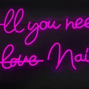 Rótulo de Neón - "All You Need Is Nails"
