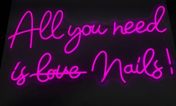 Rótulo de Neón - "All You Need Is Nails"